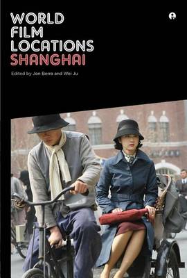 Book cover for World Film Locations: Shanghai