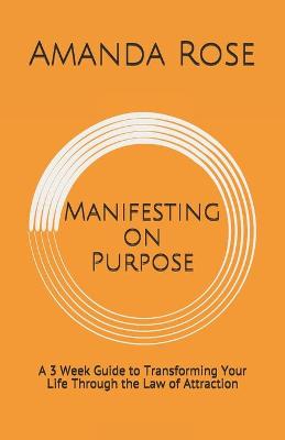 Cover of Manifesting on Purpose