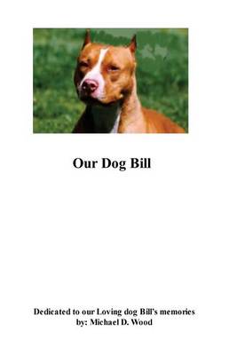 Book cover for Our Dog Bill