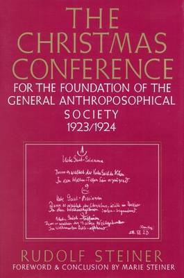 Book cover for The Christmas Conference for the Foundation of the General Anthroposophical Society, 1923-24