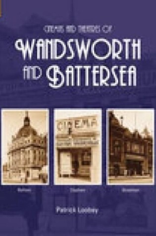 Cover of Cinemas and Theatres of Wandsworth and Battersea