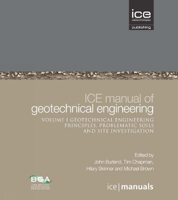 Cover of ICE Manual of Geotechnical Engineering Vol 1