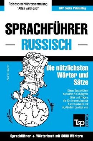 Cover of Sprachfuhrer Deutsch-Russisch und Thematischer Wortschatz mit 3000 Woertern