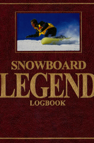 Cover of Snowboarding Legend Logbook