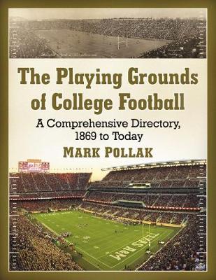 Book cover for The Playing Grounds of College Football