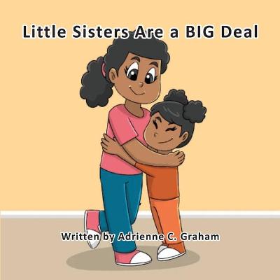 Book cover for Little Sisters Are a BIG Deal
