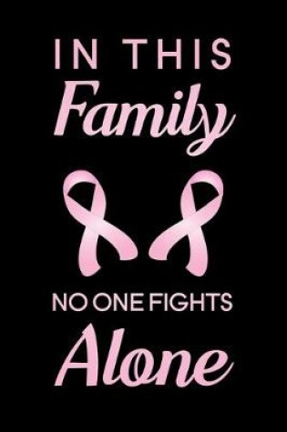 Cover of In This Family No One Fights Alone