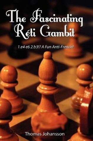 Cover of The Fascinating Reti Gambit