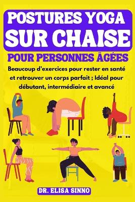 Book cover for Postures Yoga sur Chaise pour personnes �g�es