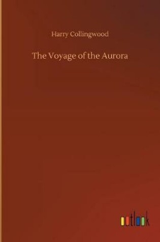 Cover of The Voyage of the Aurora