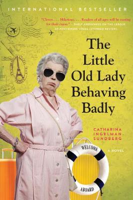 Cover of The Little Old Lady Behaving Badly