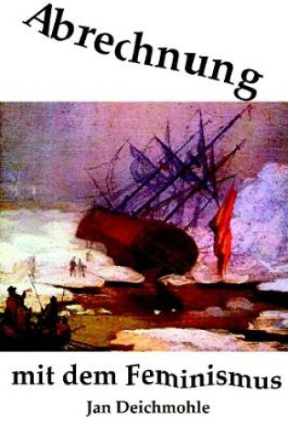 Cover of Abrechnung mit dem Feminismus