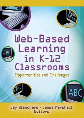Book cover for Web-Based Learning in K-12 Classrooms