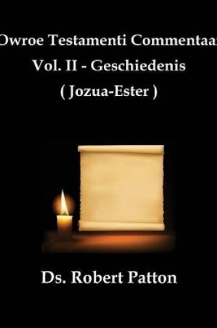 Cover of Owroe Testamenti Commentaar, Vol. II - Geschiedenis (Joza-Ester)