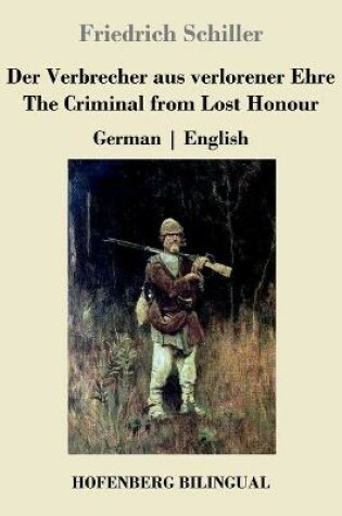 Cover of Der Verbrecher aus verlorener Ehre / The Criminal from Lost Honour
