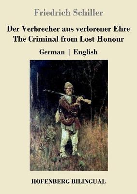 Book cover for Der Verbrecher aus verlorener Ehre / The Criminal from Lost Honour