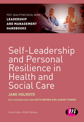 Book cover for Self-Leadership and Personal Resilience in Health and Social Care