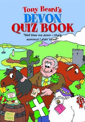 Book cover for Tony Beard's Devon Quiz Book