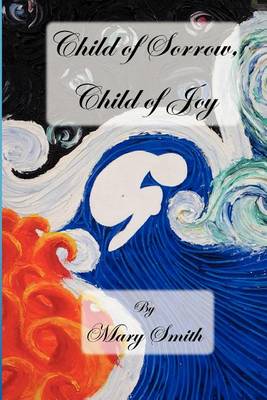 Book cover for Child of Sorrow, Child of Joy