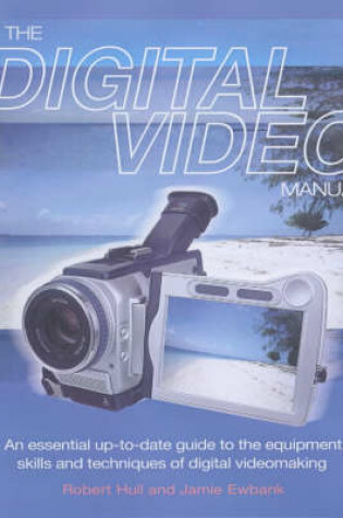 Cover of The Digital Video Manual