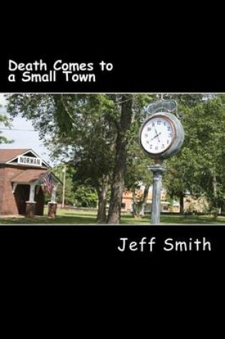 Cover of Death Comes to a Small Town