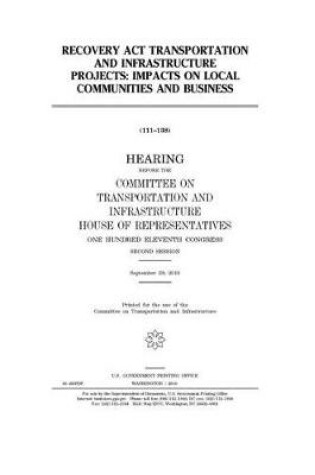Cover of Recovery Act transportation and infrastructure projects