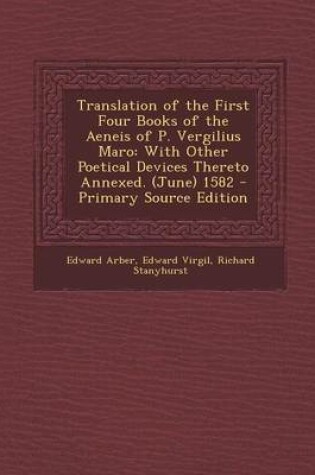 Cover of Translation of the First Four Books of the Aeneis of P. Vergilius Maro