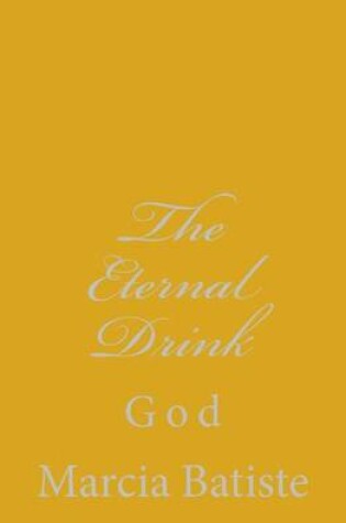 Cover of The Eternal Drink