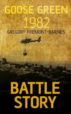 Book cover for Battle Story: Goose Green 1982
