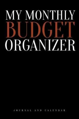 Cover of My Monthly Budget Organizer