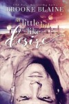 Book cover for A Little Bit Like Desire