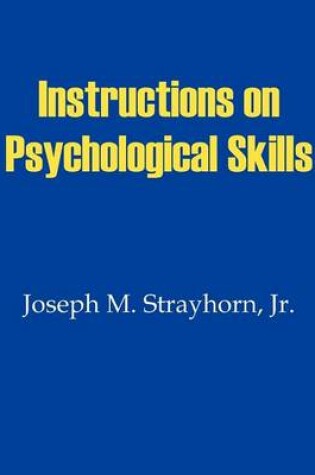 Cover of Instructions on Psychological Skills