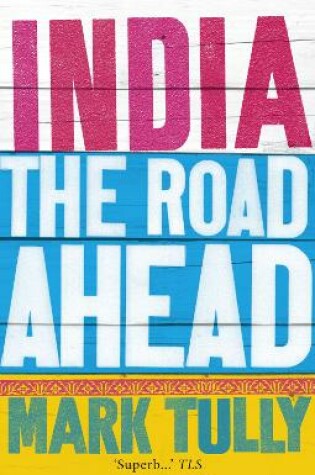 Cover of India: the road ahead