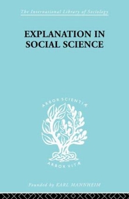 Book cover for Explanation in Social Science