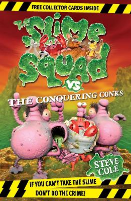 Book cover for Slime Squad vs The Conquering Conks