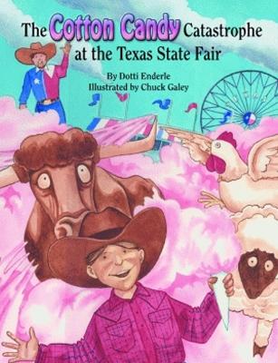 Book cover for Cotton Candy Catastrophe at the Texas State Fair, The