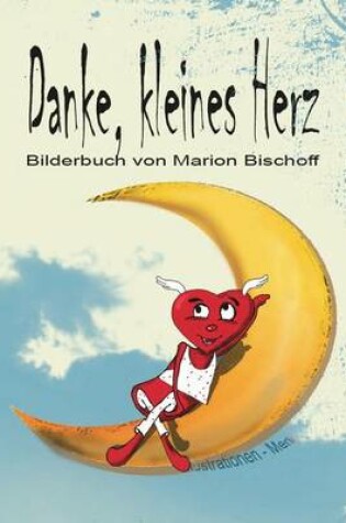 Cover of Danke, kleines Herz