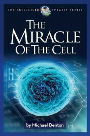 Cover of The Miracle of the Cell