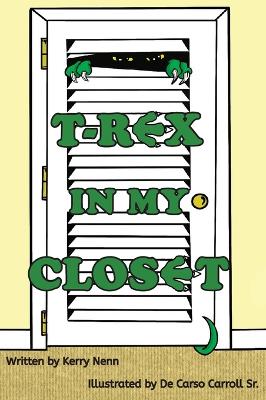 Book cover for T-Rex In My Closet