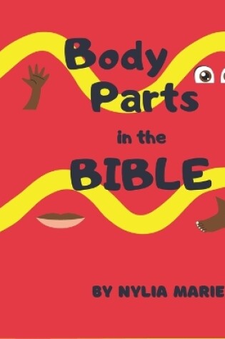 Cover of Body Parts In The BIBLE