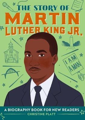 Book cover for The Story of Martin Luther King Jr.