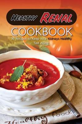 Book cover for Healthy Renal Cookbook