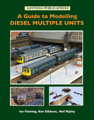 Book cover for A Guide to Modelling Diesel Multiple Units