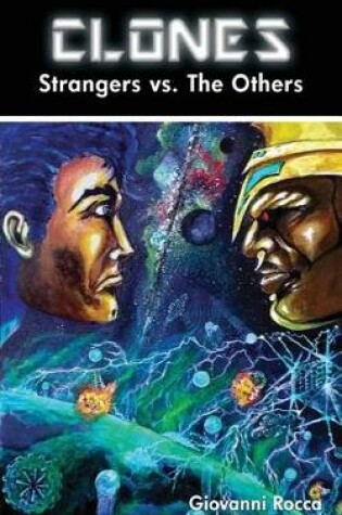 Cover of Clones Strangers Vs the Others