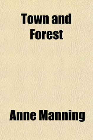 Cover of Town and Forest