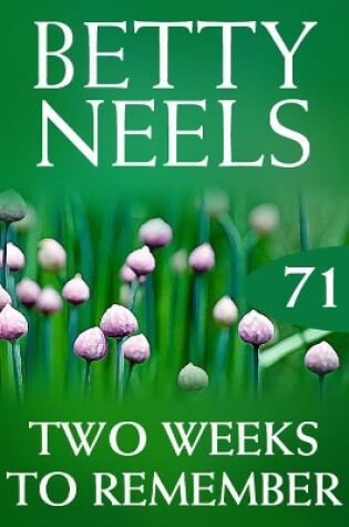 Cover of Two Weeks To Remember (Betty Neels Collection)