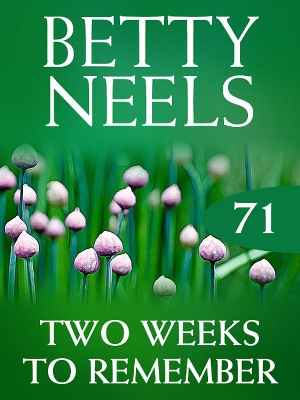 Book cover for Two Weeks To Remember (Betty Neels Collection)