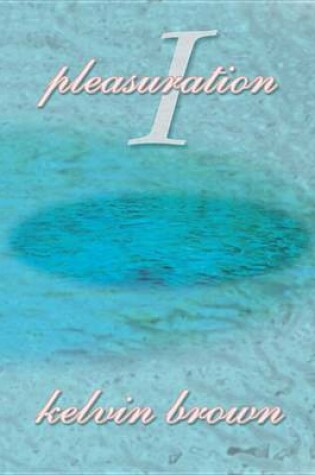 Cover of Pleasuration I