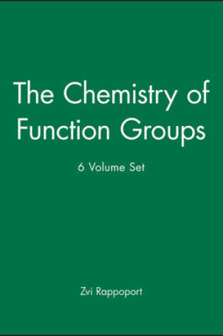 Cover of The Chemistry of Function Groups, 6 Volume Set