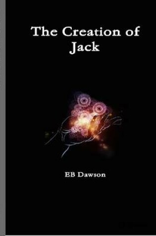 Cover of The Creation of Jack